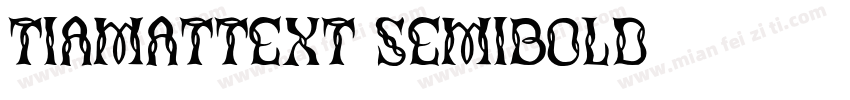 TiamatText SemiBold字体转换